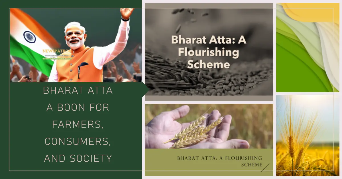 Bharat Atta: Aatmanirbhar Anna Yojana – A Boon for the Poor