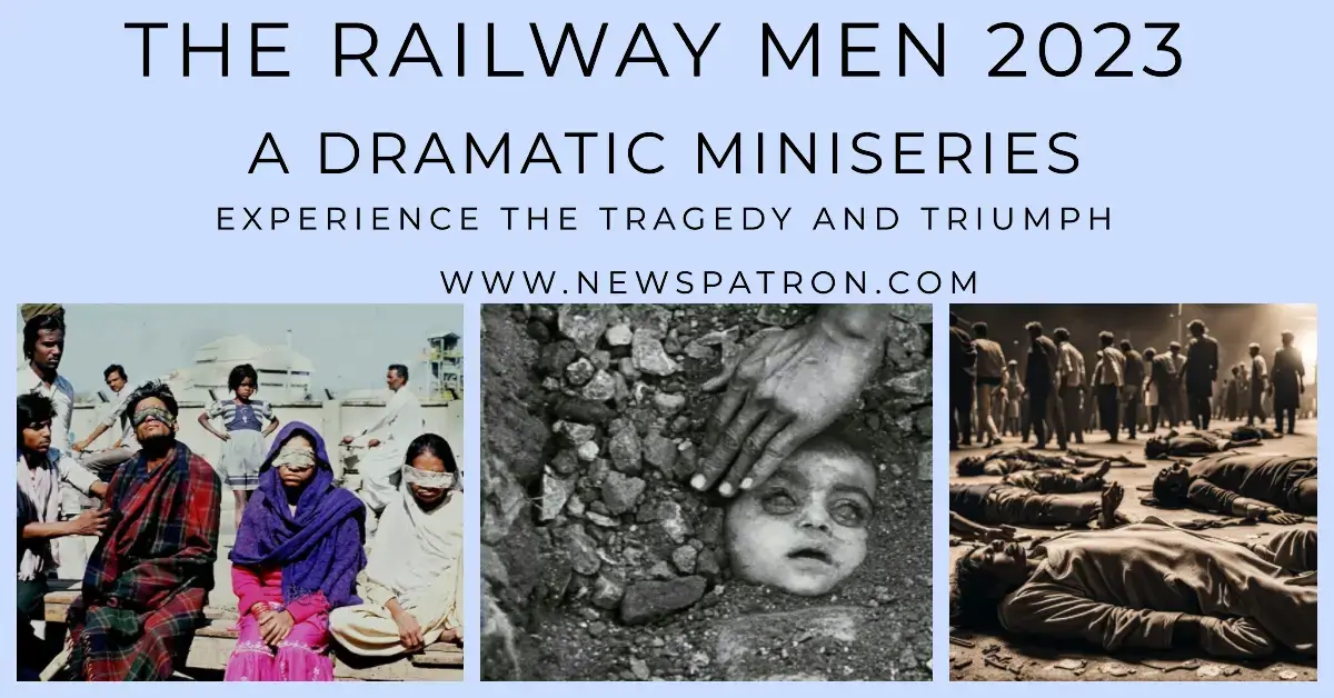 The Railway Men 2023 | A Tribute to Unsung Heroes