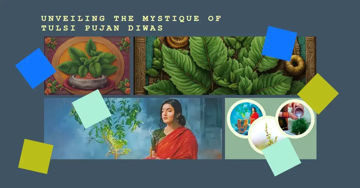 Unlock Blessings: Unveil the Mystique of Tulsi Pujan Diwas