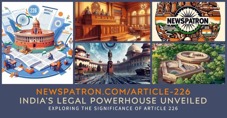 Unveiling Article 226: India’s Legal Powerhouse