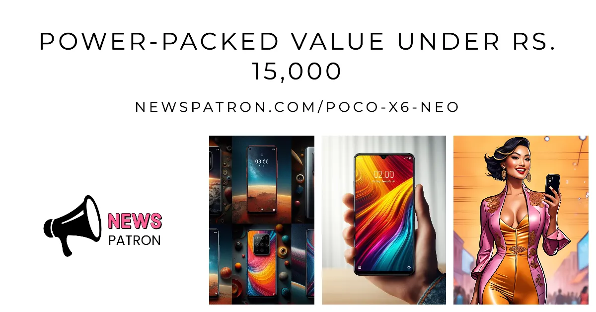 POCO X6 Neo: Power-Packed Phone at a Steal – Your Guide