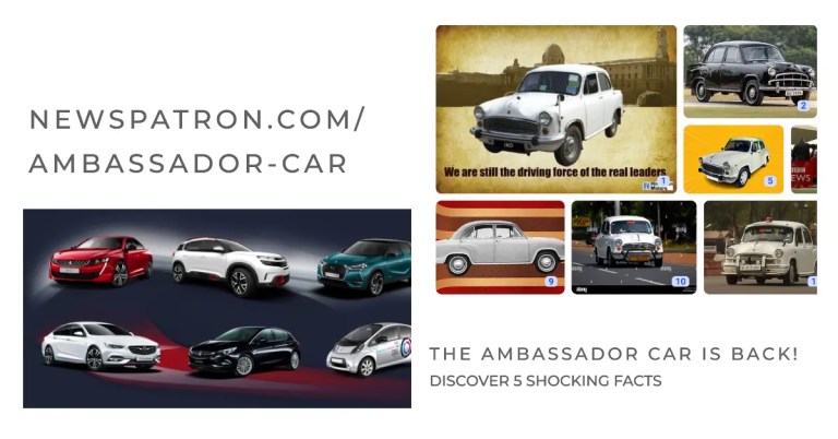5 Iconic Ambassador Car Facts: India’s Automotive King Returns