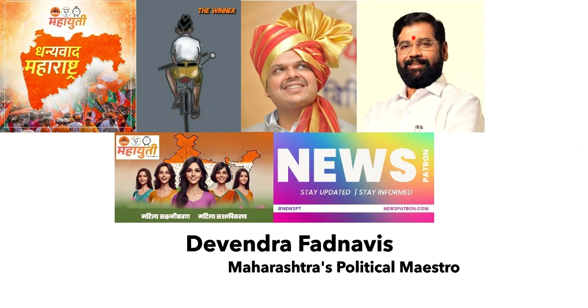 Devendra Fadnavis: Maharashtra’s Political Maestro