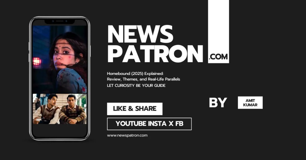 Homebound details in Homebound: The Oscar-Shortlisted Gem That Made Scorsese Cry (Review & True Story)