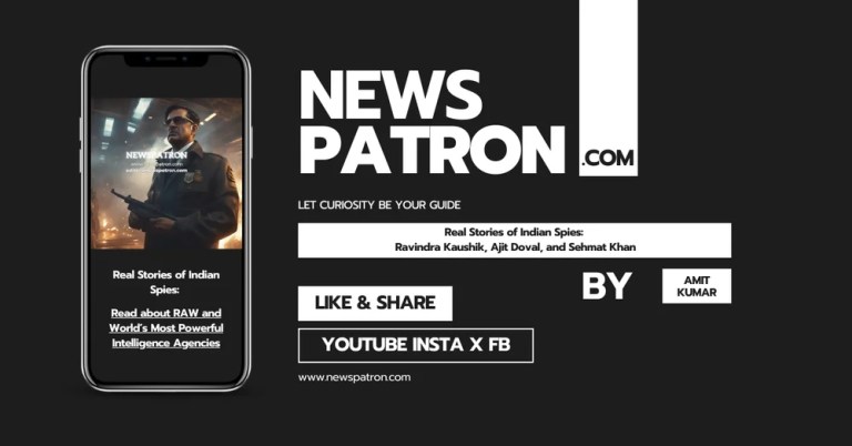 Real Stories of Indian Spies: Ravindra Kaushik, Ajit Doval, and Sehmat Khan