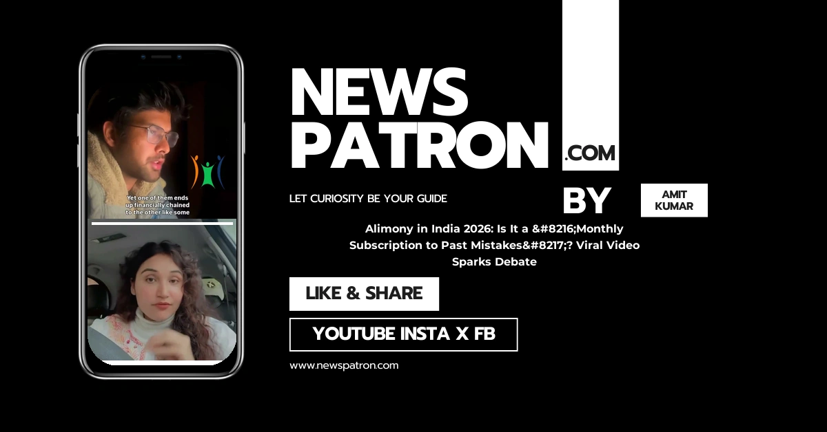 Alimony in India 2026: Is It a ‘Monthly Subscription to Past Mistakes’? Viral Video Sparks Debate