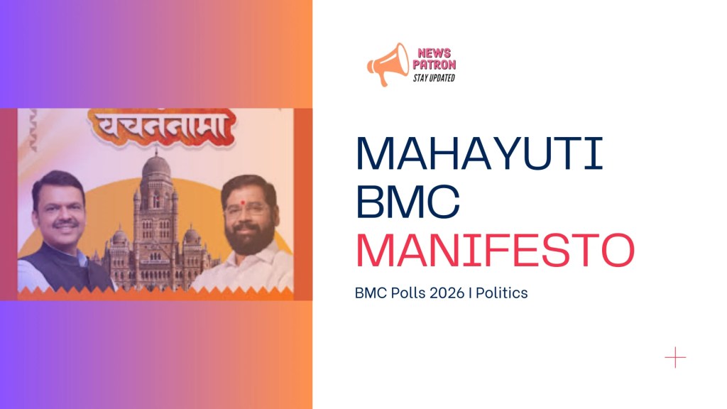 Mumbai details in Mahayuti’s 2026 BMC Manifesto: A Pledge for a “Pagdi-Mukt” Mumbai and 35 Lakh Homes