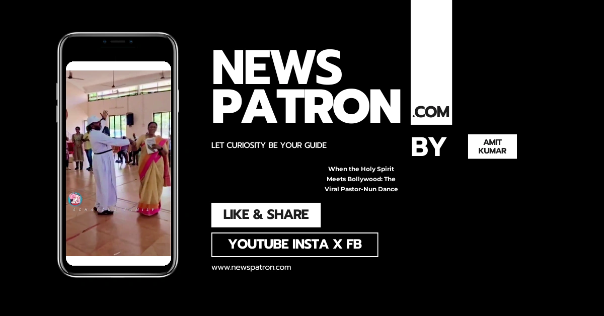 When the Holy Spirit Meets Bollywood: The Viral Pastor-Nun Dance