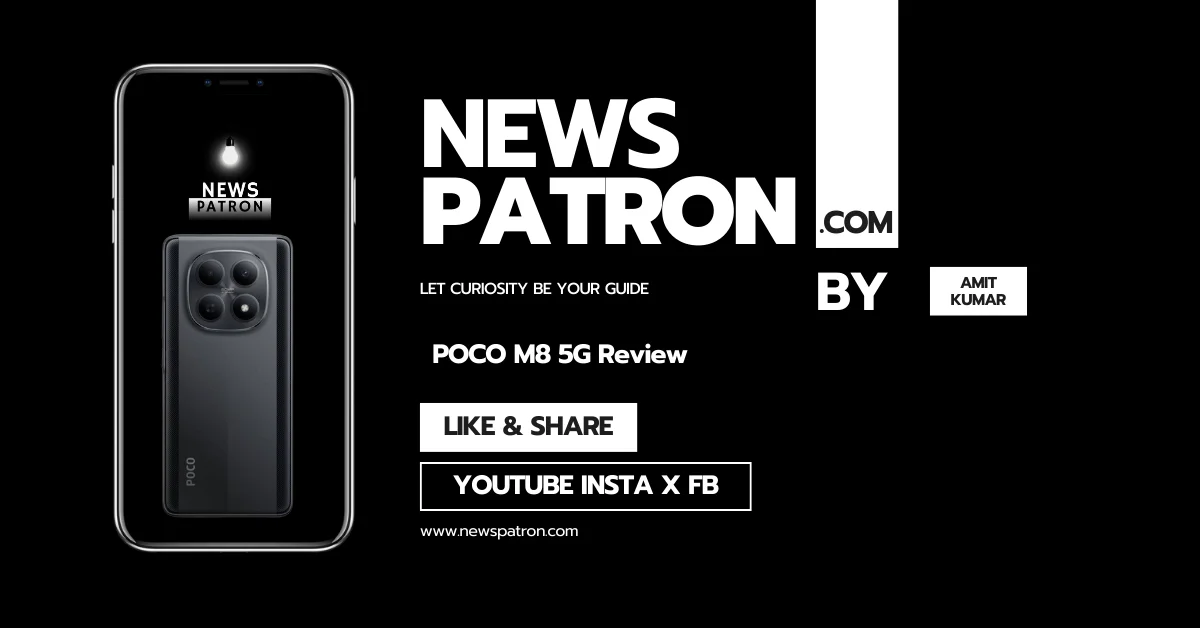 POCO M8 5G Review: The Slimmest Powerhouse Under ₹16K?