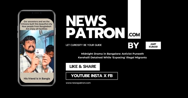 Midnight Drama in Bangalore: Activist Puneeth Kerehalli Detained While ‘Exposing’ Illegal Migrants