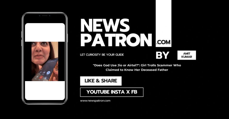 “Does God Use Jio or Airtel?”: Girl Trolls Scammer Who Claimed to Know Her Deceased Father