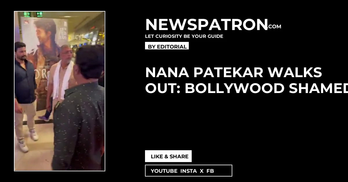 Nana Patekar Walks Out: A Slap to Bollywood’s “Fashionably Late” Culture