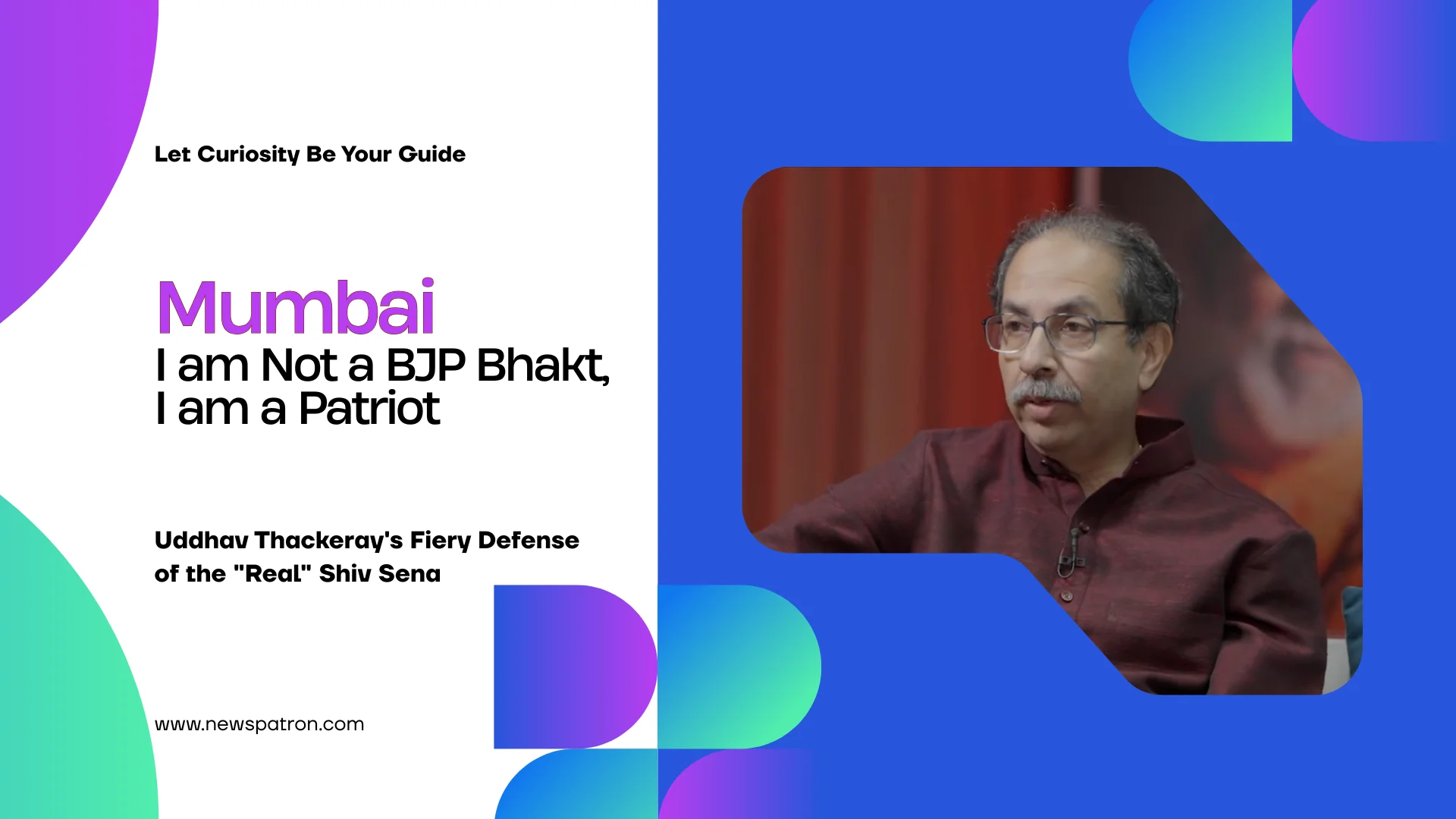 “I am Not a BJP Bhakt, I am a Patriot”: Uddhav Thackeray’s Fiery Defense of the “Real” Shiv Sena