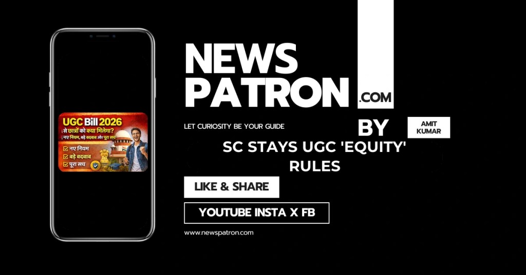 Important details in The Supreme Court Hits Pause: Why the UGC’s “Equity” Experiment Collided with Electoral Reality