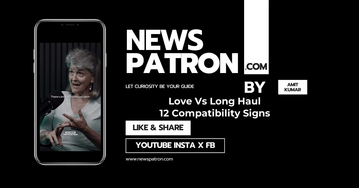 Love vs. The Long Haul: 12 Signs You’re Actually Compatible (Backed by Science)