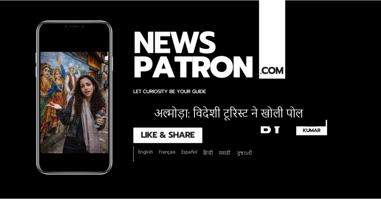 The Almora Paradox: Why a Foreigner’s Video Woke Up Uttarakhand